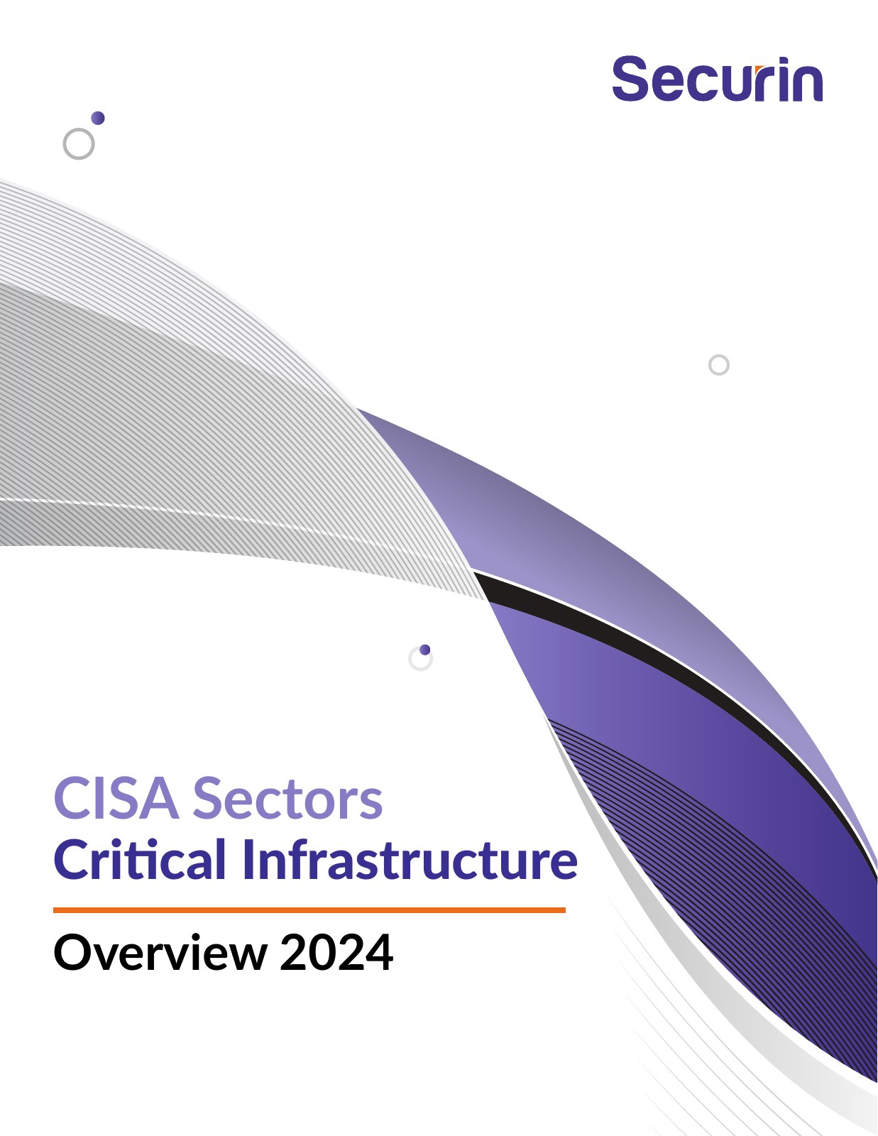 Cover of Securin CISA Sectors Critical Infrastructure Overview 2024